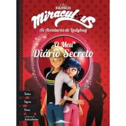 Miraculous - As Aventuras de Ladybug: O Meu Diário Secreto