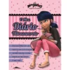 Miraculous: As Aventuras de Ladybug - O meu Diário Ultrassecreto