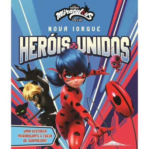 Miraculous World: as Aventuras de Ladybug de Vários Autores - Nova Iorque - Heróis Unidos