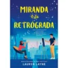Miranda Está Retrógrada de Lauren Layne