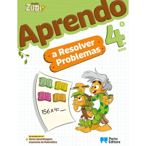 Missão Zupi - Aprendo A Resolver Problemas - 4.º Ano