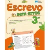 Missão Zupi - Escrevo sem Erros 3 - Português - 3.º Ano - Exercícios para Praticar a Ortografia