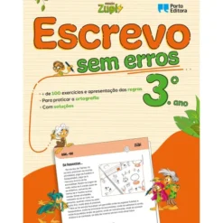 Missão Zupi - Escrevo sem Erros 3 - Português - 3.º Ano - Exercícios para Praticar a Ortografia
