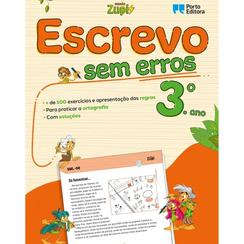 Missão Zupi - Escrevo sem Erros 3 - Português - 3.º Ano - Exercícios para Praticar a Ortografia