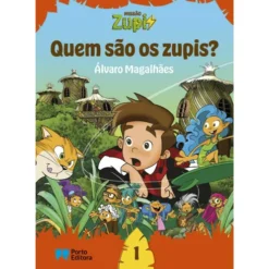 Missão Zupi - Quem São os Zupis? de Álvaro Magalhães - Livro 1