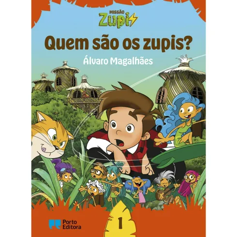 Missão Zupi - Quem São os Zupis? de Álvaro Magalhães - Livro 1