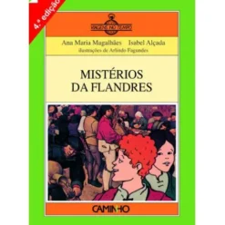 Mistérios da Flandres (Livro 1) de Ana Maria Magalhães
