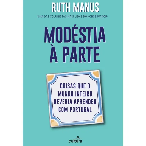 Modéstia à Parte de Ruth Manus