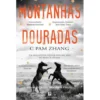 Montanhas Douradas de C Pam Zhang