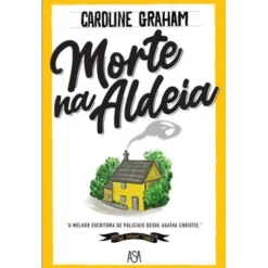 Morte na Aldeia de Caroline Graham