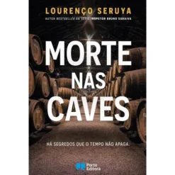 Morte nas Caves de Lourenço Seruya