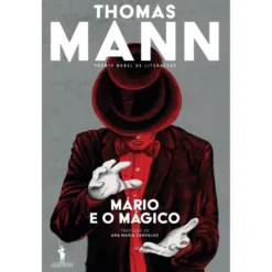 Mário E O Mágico de Thomas Mann