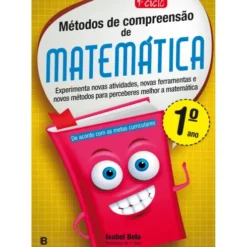 Métodos De Compreensão De Matemática - 1.º Ano de Isabel Belo