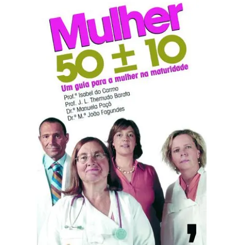 Mulher 50 ± 10 de Isabel do Carmo