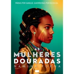 Mulheres Douradas de Namina Forna