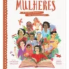 Mulheres - 50 Histórias Incríveis que Mudaram o Mundo de Katherine Halligan