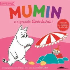 Mumin e a Grande Aventura! de Tove Jansson