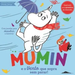 Mumin e o Vento que Sopra sem Parar! de Tove Jansson