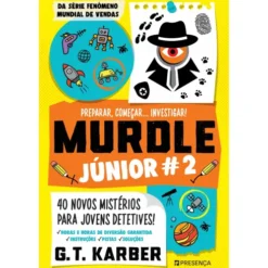 Murdle Júnior #2: Preparar, Começar Investigar! de G. T. Karber