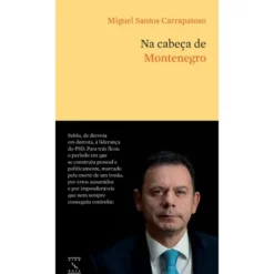 Na Cabeça de Montenegro de Miguel Santos Carrapatoso