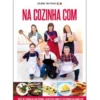 Na Cozinha Com