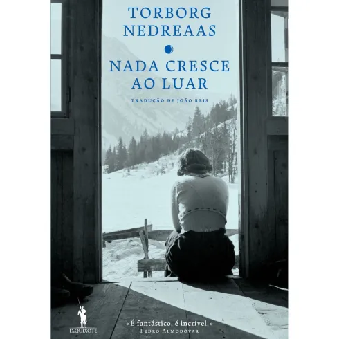 Nada Cresce ao Luar de Torborg Nedreaas