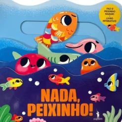 Nada, Peixinho! de Vários Autores