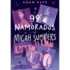 99 Namorados de Micah Summers de Adam Sass