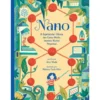 Nano: A Espetacular Ciência das Coisas Muito (Mesmo Muito) Pequenas de Jess Wade