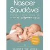 Nascer Saudável de Sandra Oliveira