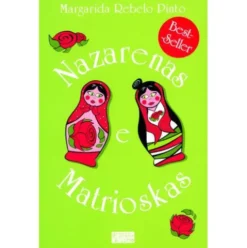 Nazarenas e Matrioskas de Margarida Rebelo Pinto