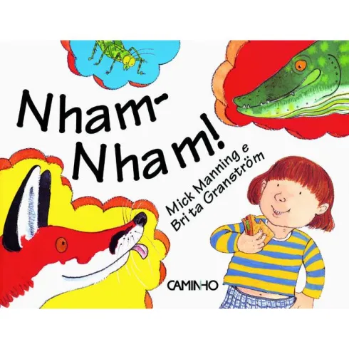 Nham-Nham! de Mick Manning