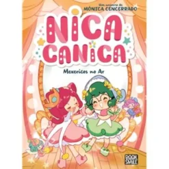 Nica Canica - Mexericos no Ar de Mónica Cencerrado - Número 2