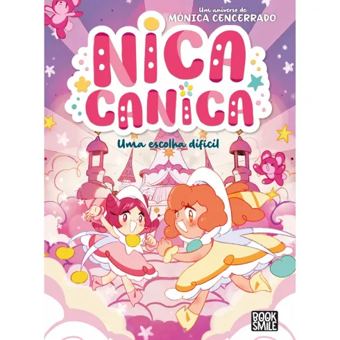 Nica Canica 4: Uma Escolha Difícil de Mónica Cencerrado