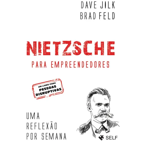 Nietzsche Para Empreendedores de Dave Jilk,Brad Feld