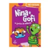 Nina e Gofi no Jardim de Infância 5-6 Anos