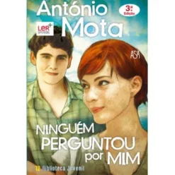 Ninguém Perguntou Por Mim de António Mota