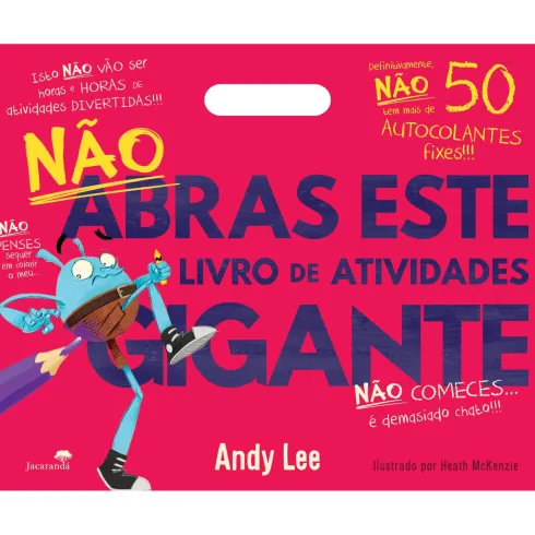 Não Abras Este Livro de Atividades Gigante de Andy Lee
