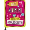 Não Abrir! - o Meu Diário de Adolescente