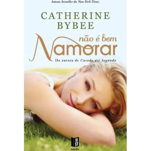 Não é Bem Namorar de Catherine Bybee