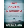 Não Contes a Ninguém de Gregg Olsen