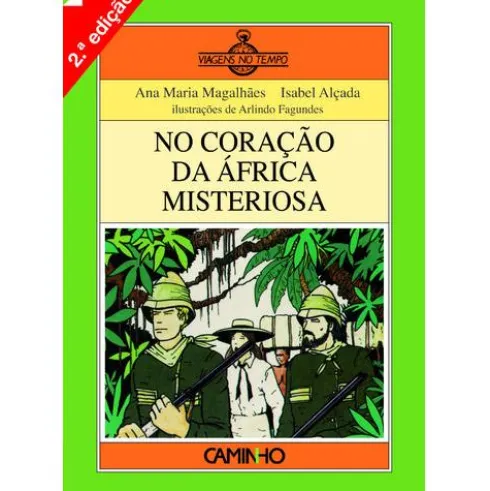 No Coração da África Misteriosa de Ana Maria Magalhães e Isabel Alçada