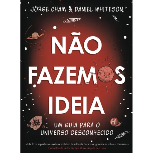 Não Fazemos Ideia de Jorge Cham & Daniel Whiteson