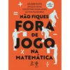 Não Fiques Fora do Jogo - Matemática - 6.º Ano de Cultura