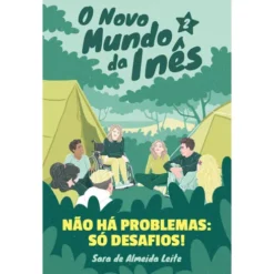 Não Há Problemas: Só Desafios! de Sara de Almeida Leite