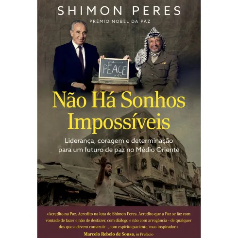 Não Há Sonhos Impossíveis de Shimon Peres