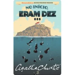 No Início, Eram Dez… de Agatha Christie