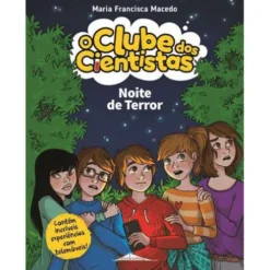 Noite de Terror de Maria Francisca Macedo - O Clube dos Cientistas N.º 17