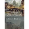 Noites Brancas de Fiódor Dostoiévski