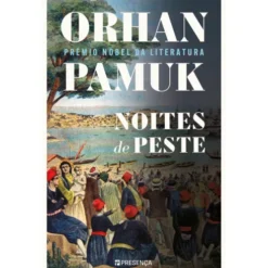 Noites de Peste de Orhan Pamuk